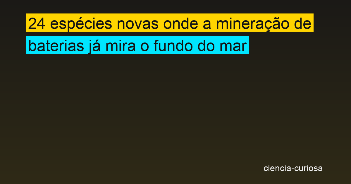 24 espécies novas de anfípodes descobertas na zona cobiçada pela mineração submarina